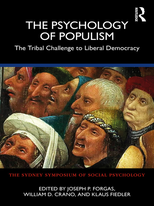 Title details for The Psychology of Populism by Joseph P. Forgas - Available